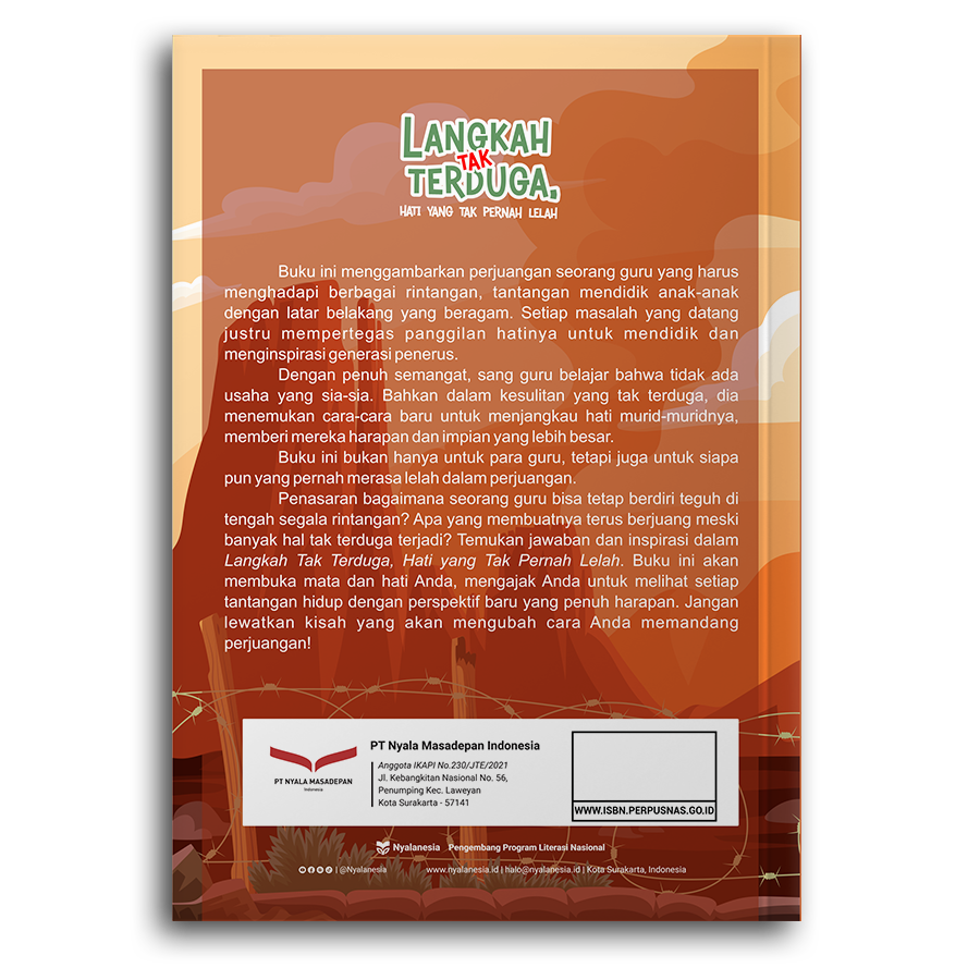 Langkah Tak Terduga, Hati Yang Tak Pernah Lelah